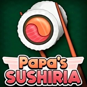 Papa's Sushiria unblocked