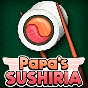 Papa's Sushiria